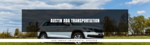 Austin ADA transportation