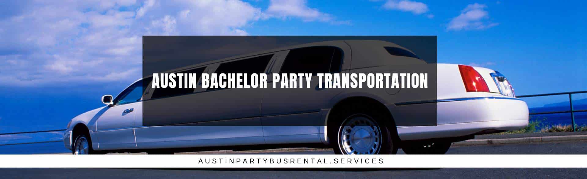 Austin Bachelor Party Transportationn