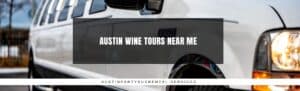 Austin Wine Tours Near Me