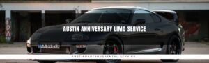 Austin anniversary limo service