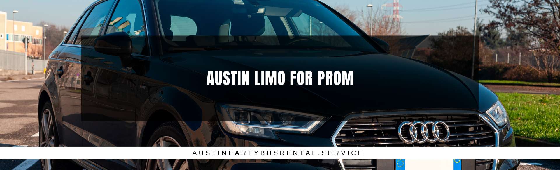 Austin Limo for Prom