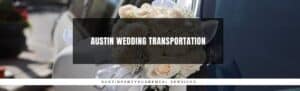 Austin wedding Transportation