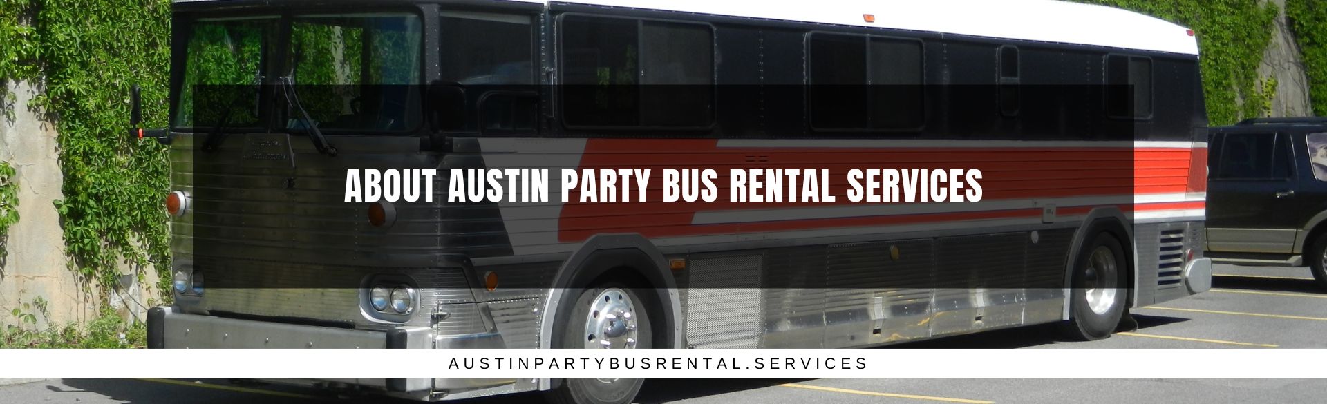 About Austin Party Bus Rental Services