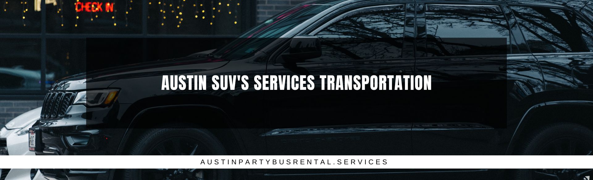 Austin Suv's Services Transportation