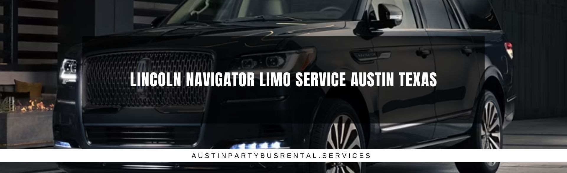 Lincoln Navigator Limo Service Austin Texas